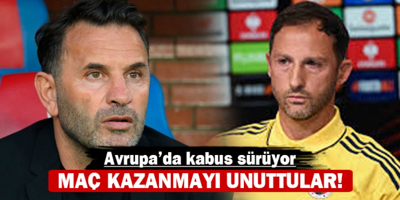 Avrupa’da kabus sürüyor: Maç kazanmayı unuttular!