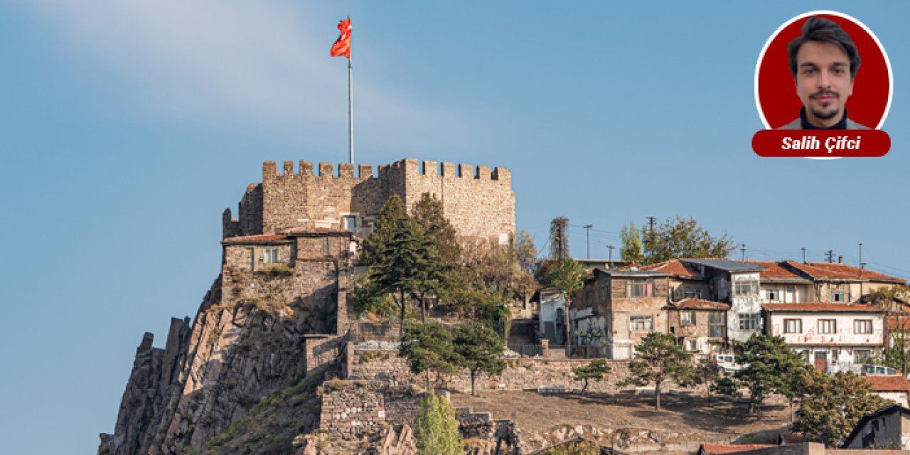 Ankara Kalesi yeni projelerle canlanıyor: Gastronomi merkezi oluyor