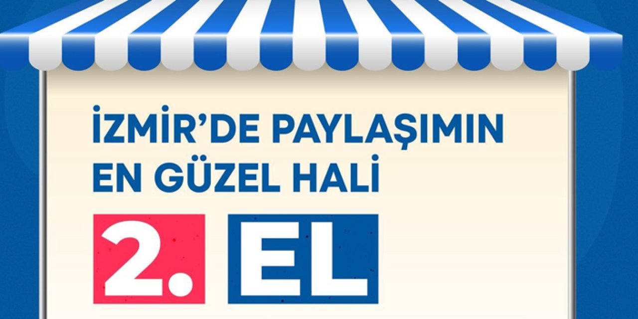 İzmir’de dayanışma ekonomisi büyüyor: 2. El Pazarları ilçe ilçe yayılıyor