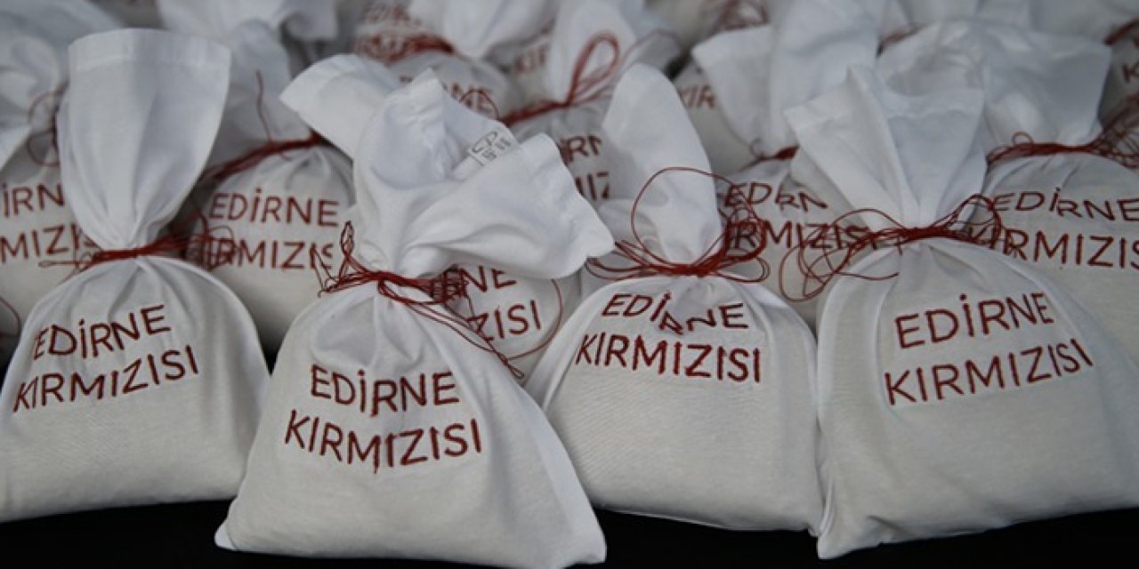 Edirne kırmızısı yeniden hayat buldu: Asırlık renk kente ekonomik değer kazandırdı