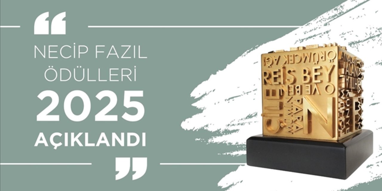 2025 Necip Fazıl Ödülleri sahiplerini buldu