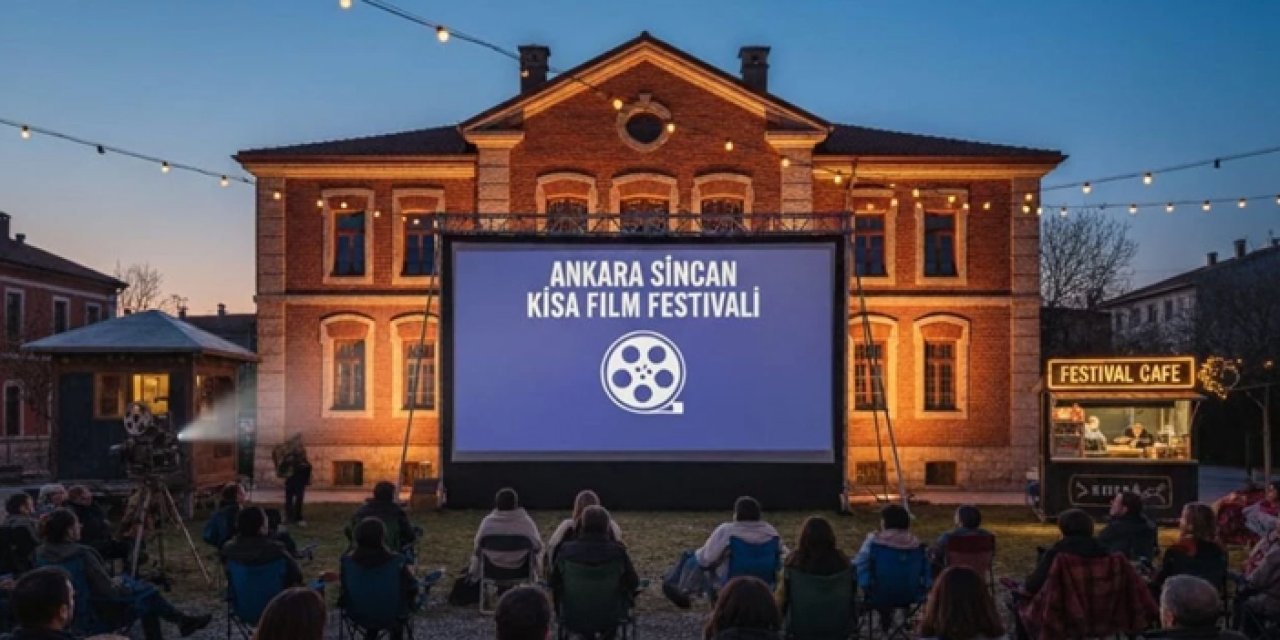Sincan’da kısa film festivali heyecanı başlıyor