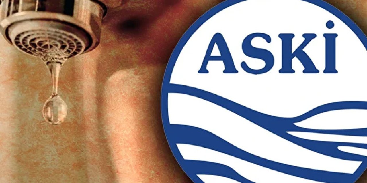 Üç ilçede aynı anda susuzluk şoku: ASKİ’den “yoğun tüketim” açıklaması!