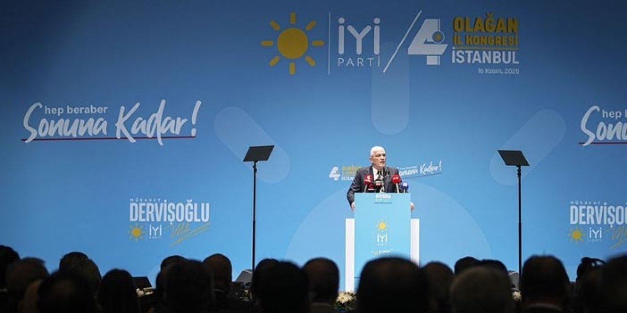 İYİ Parti merkezde güçleniyor: Dervişoğlu’dan iktidar mesajı