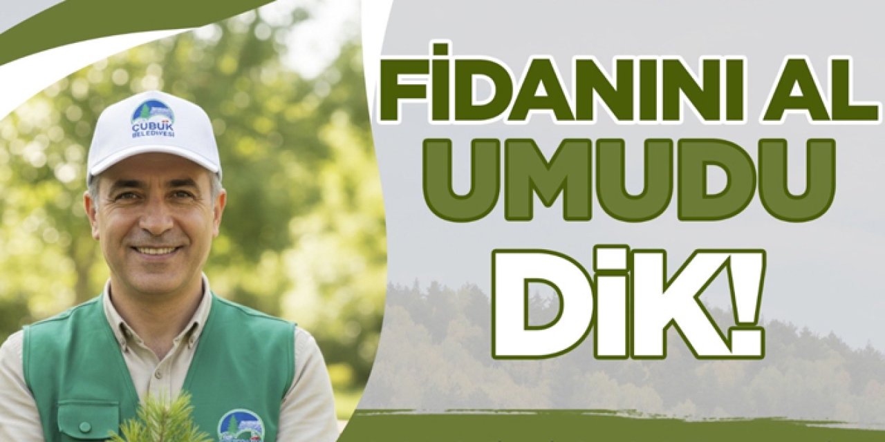 Çubuk’ta ücretsiz fidan dağıtımı başlıyor: Atatürk Parkı’nda etkinlik düzenlenecek