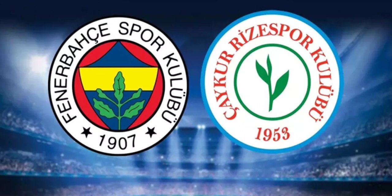 Fenerbahçe ile Çaykur Rizespor ligde 47. Kez karşı karşıya