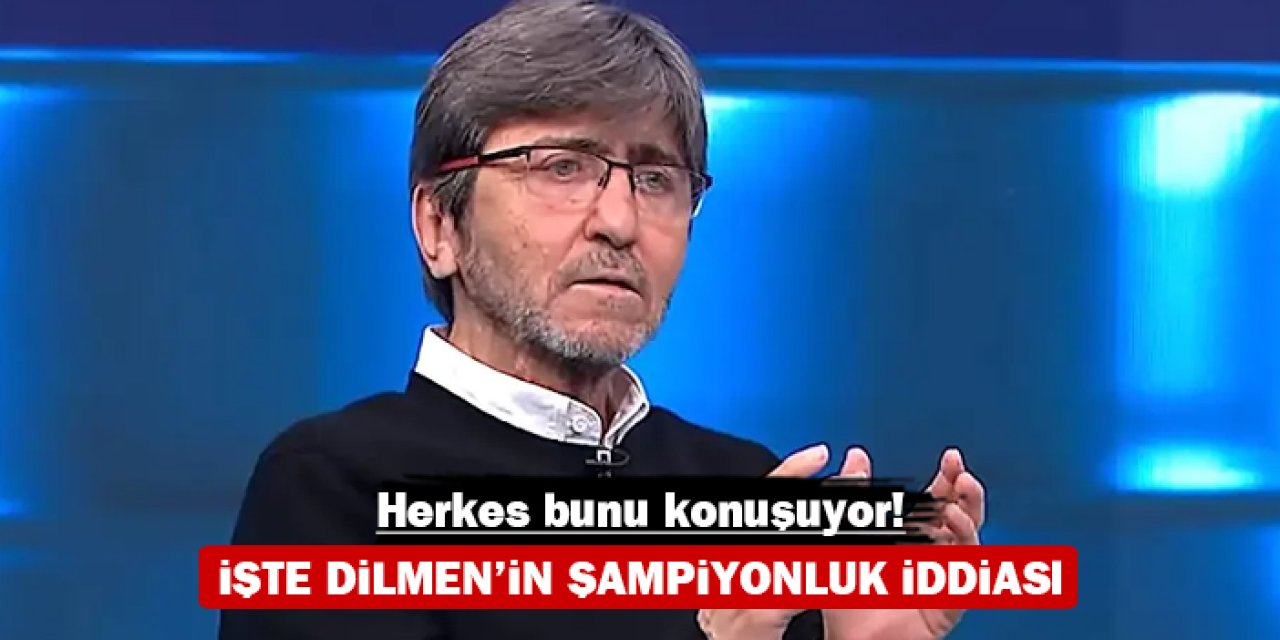 İşte Dilmen'in şampiyonluk iddiası: Herkes bunu konuşuyor!