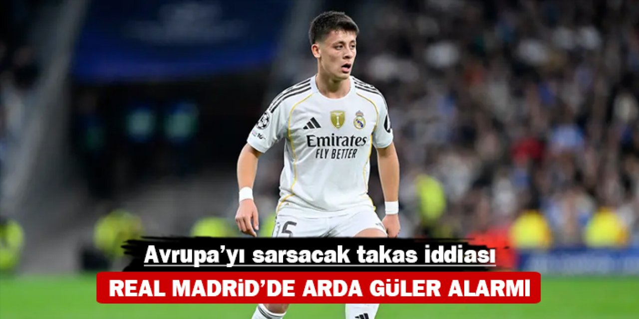 Real Madrid’de Arda Güler alarmı: Avrupa’yı sarsacak takas iddiası