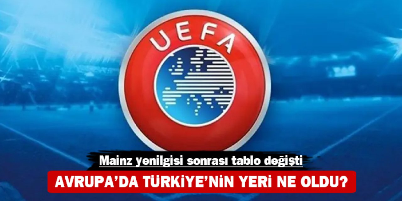 Mainz yenilgisi sonrası tablo değişti: Avrupa’da Türkiye’nin yeri ne oldu?