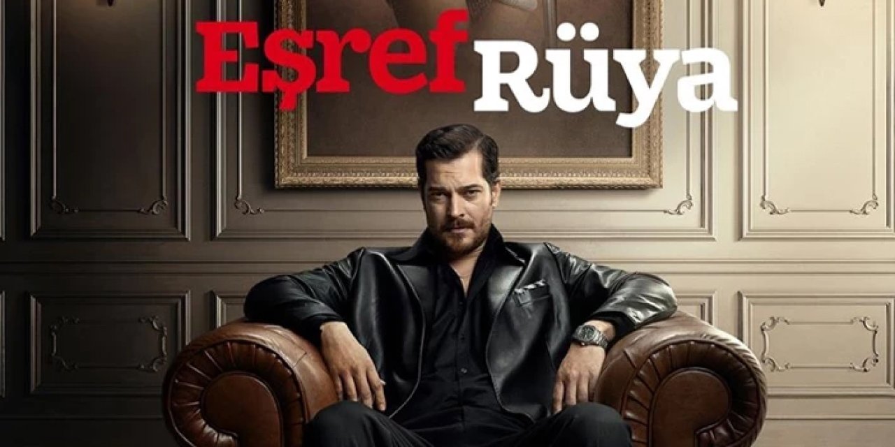 Eşref Rüya bugün var mı? Eşref Rüya yeni bölüm yok mu?