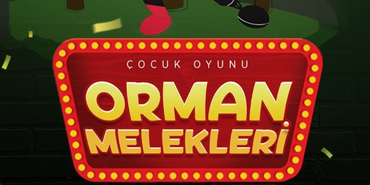 Sincan’da sahne bugün çocuklar için açılacak: “Orman Melekleri” perde diyecek