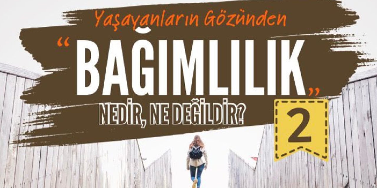 Bağımlılık gerçekleri Ankara’da masaya yatırılacak