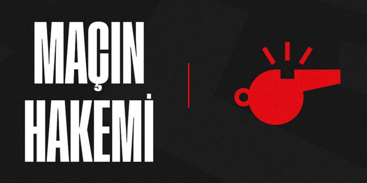 Gençlerbirliği–Rizespor maçının hakemi belli oldu