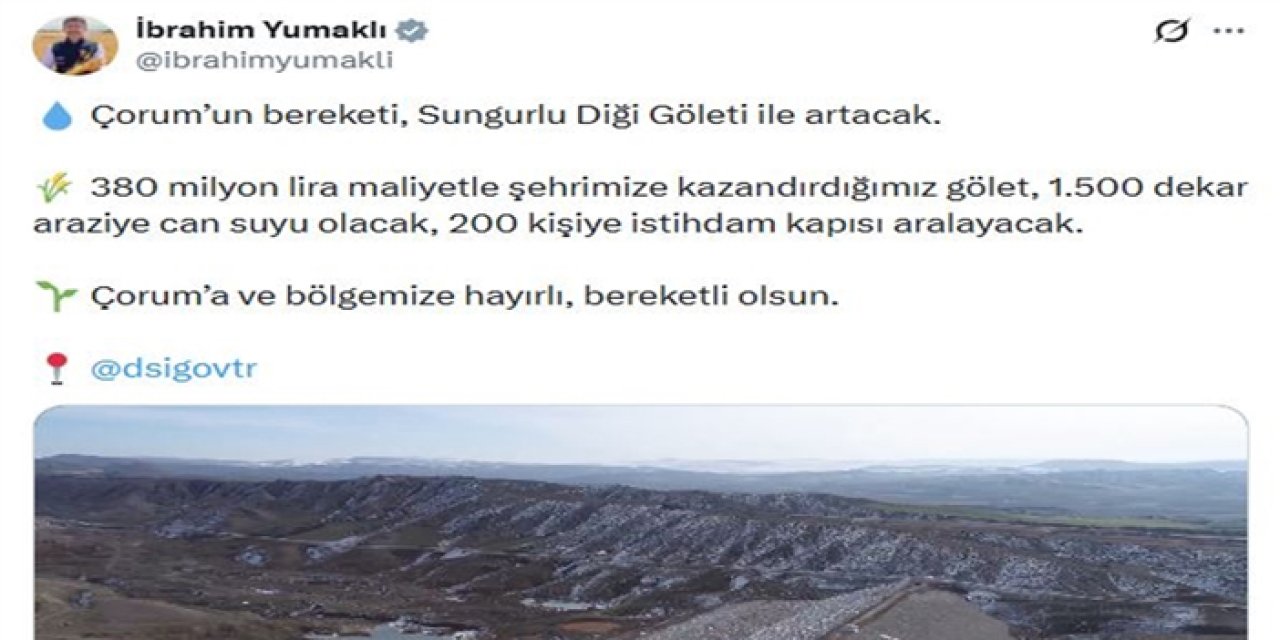 Çorum’a can suyu geldi: Bakan Yumaklı paylaştı