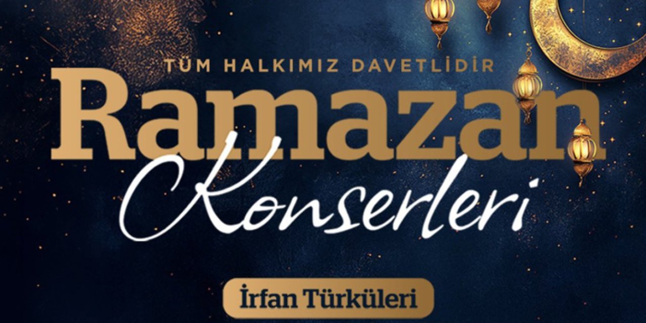 Sincan’da Ramazan akşamları musikiyle taçlanacak
