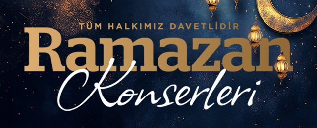 Sincan’da Ramazan akşamları musikiyle taçlanacak