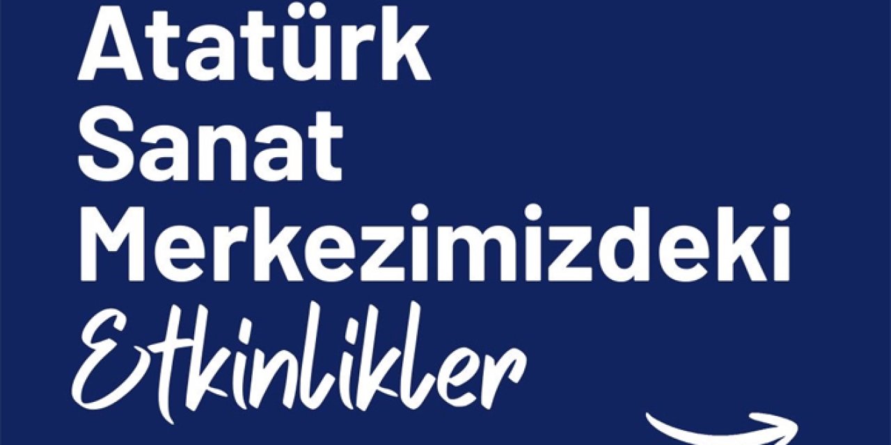 Atatürk Sanat Merkezi’nde perde arka arkaya açılacak