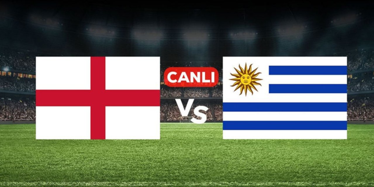 İngiltere Uruguay maçı hangi kanalda? İngiltere Uruguay maçı nereden izlenir?