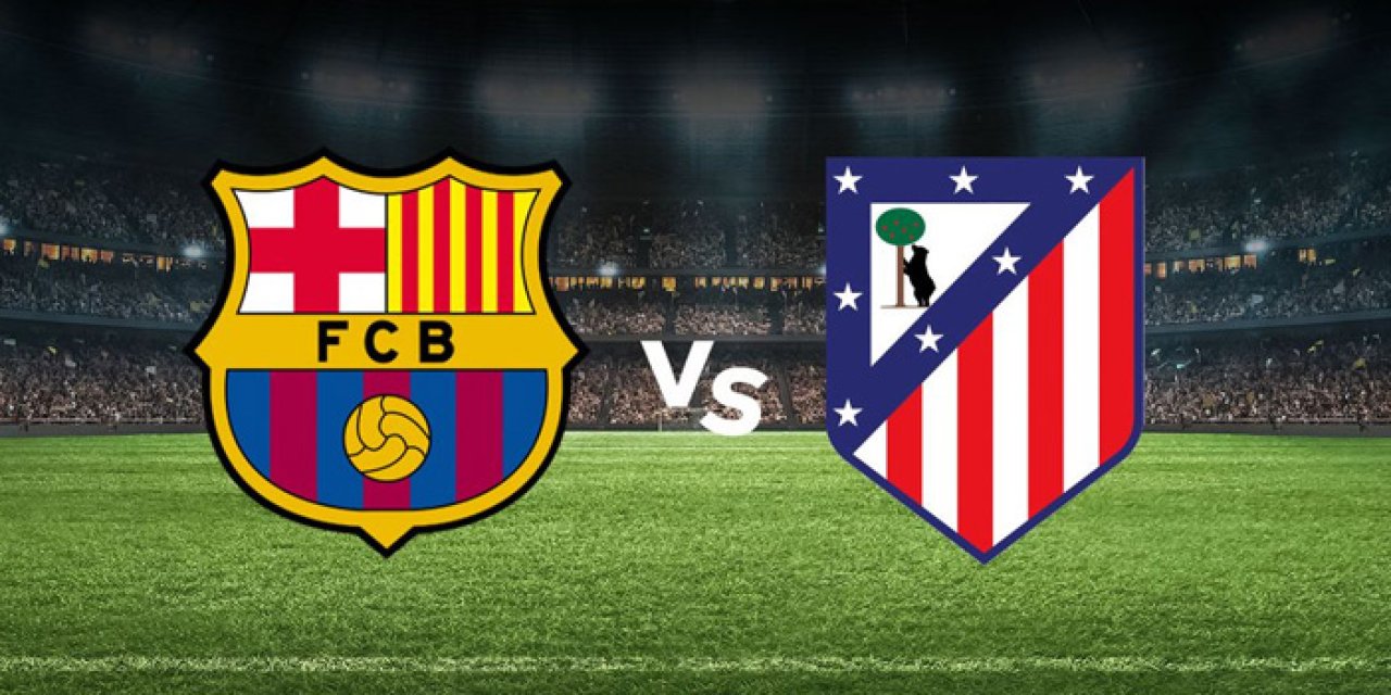 Barcelona Atletico Madrid hangi kanalda? Barcelona Atletico Madrid maçı nereden izlenir?
