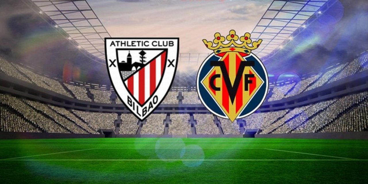 Athletic Bilbao Villarreal maçı hangi kanalda? Athletic Bilbao Villarreal maçı nereden izlenir?