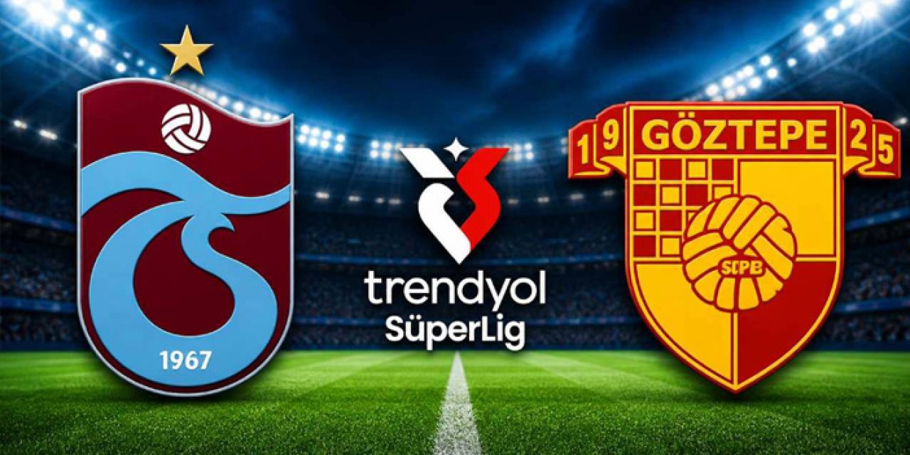 Trabzonspor Göztepe ilk 11'ler belli oldu? Trabzonspor ilk 11 belli oldu mu?