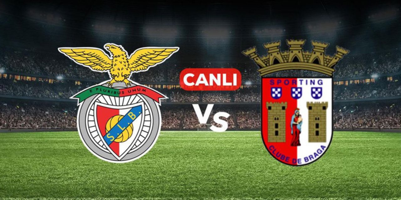 Benfica Braga maçı hangi kanalda? Benfica Braga maçı CANLI nereden izlenir?