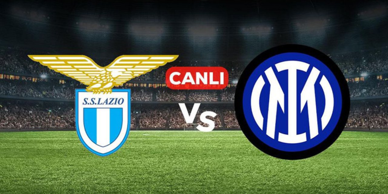 Lazio Inter maçı hangi kanalda? Lazio Inter maçı nereden izlenir?