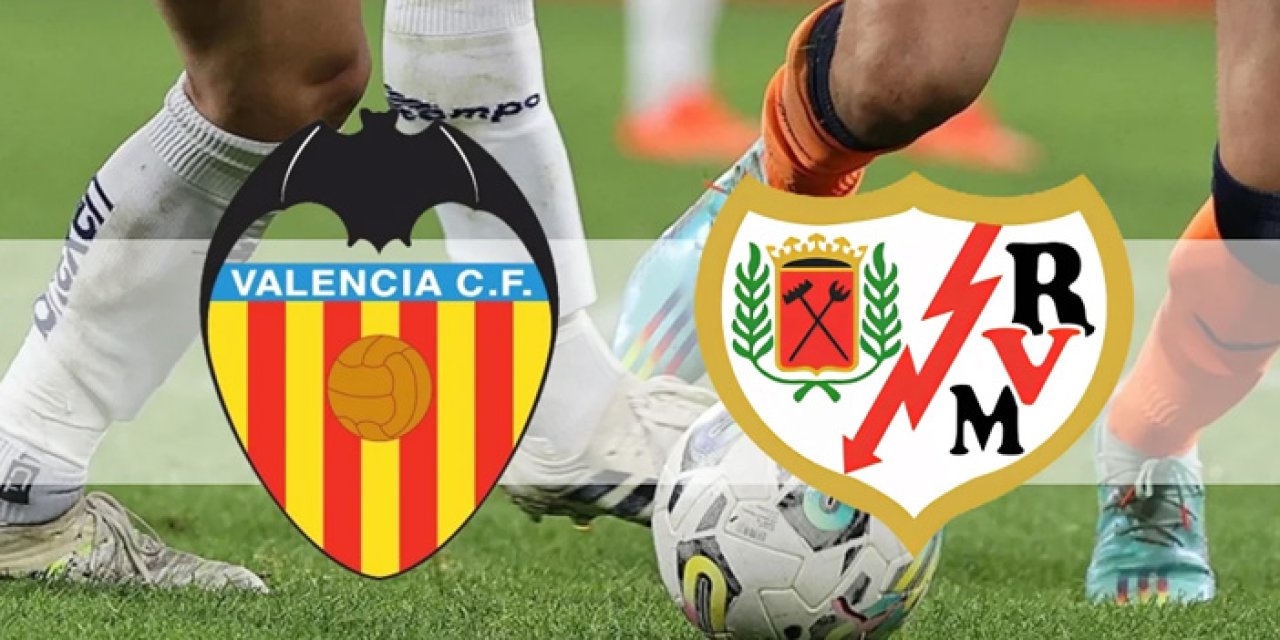 Valencia Rayo Vallecano maçı hangi kanalda? Valencia Rayo Vallecano maçı nereden izlenir?