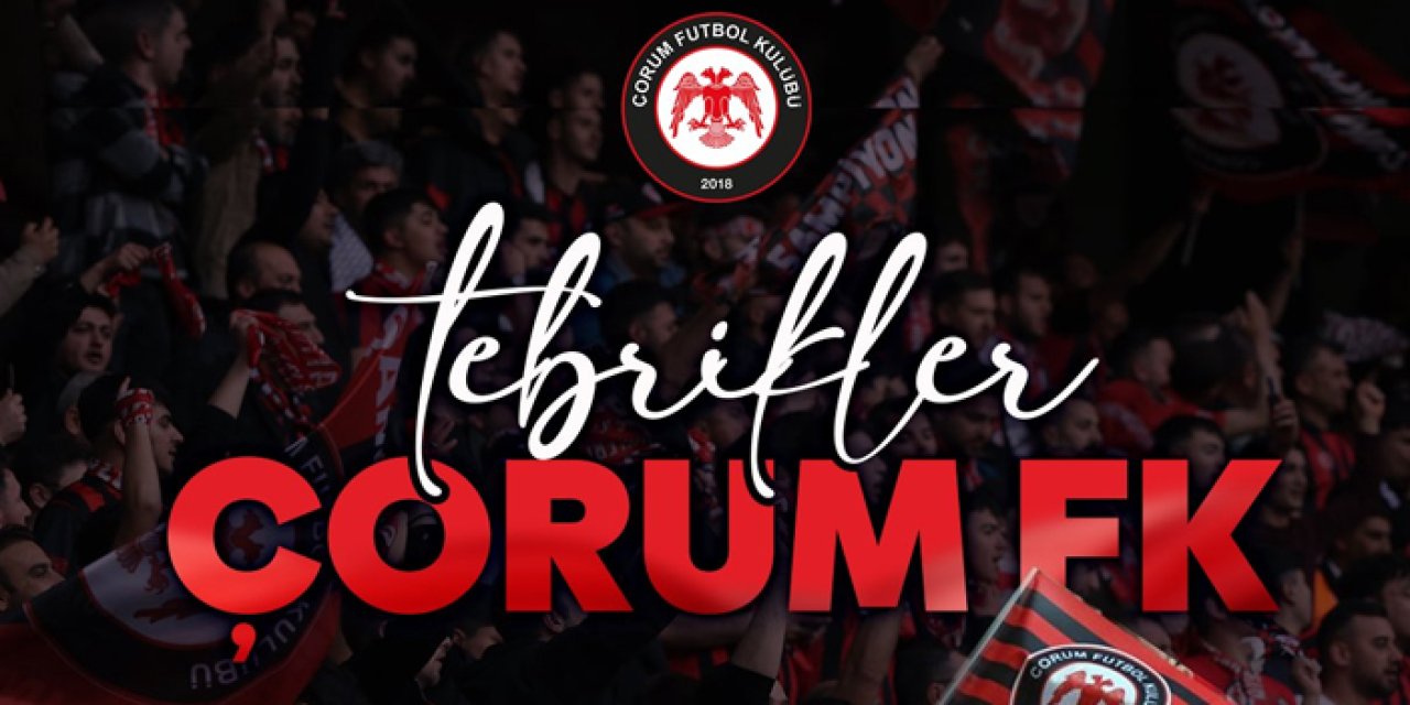ARCA Çorum FK tarihinde ilk kez Süper Lig’e yükseldi