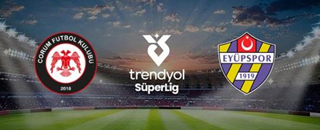 Çorum FK, Eyüpspor karşısında ilk Süper Lig zaferini arıyor