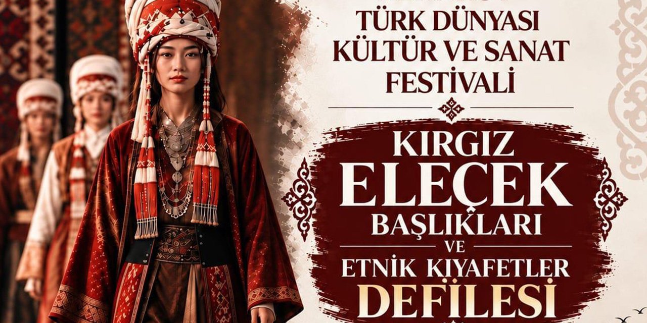 Ankara’da bir Türk Dünyası Festivali daha