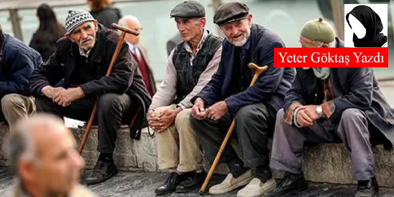 Yaşlılarımız; en kıymetli hazinelerimiz.