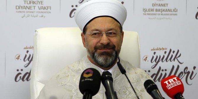 Erbaş: Milletimize doğru dini bilgiyi öğrenmelerini tavsiye ediyorum