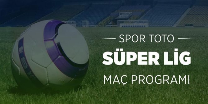 Spor Toto Süper Lig'de 28. hafta heyecanı yarın başlayacak.