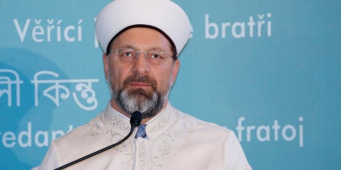 Erbaş:İslam'ı güzel temsil etmeliyiz