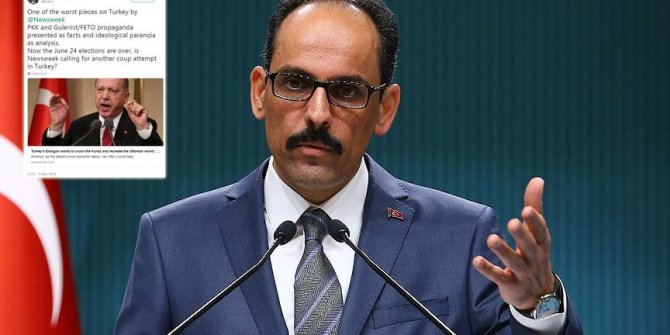 Cumhurbaşkanlığı Sözcüsü Kalın'dan Newsweek'e tepki