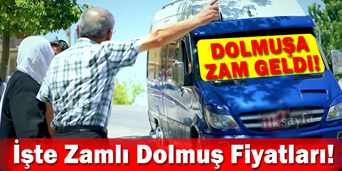 Dolmuş fiyatlarına zam geldi! Ankara'daki dolmuşların zamlı fiyatları ne kadar oldu?