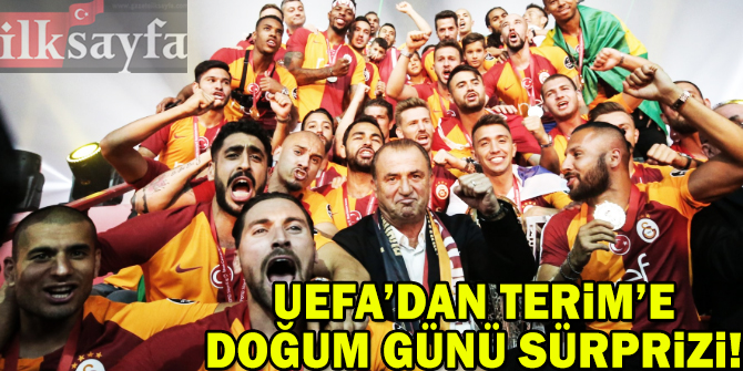 UEFA'dan Fatih Terim'e doğum günü sürprizi! Fatih Terim Kaç Yaşında?