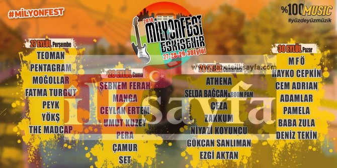 2018 milyonfest Eskişehir’de başlıyor: İşte milyonfest’te sahneye çıkacak sanatçılar listesi