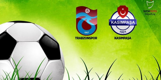 Trabzonspor ile Kasımpaşa 19. randevuda