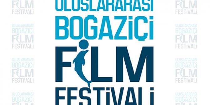 Boğaziçi Film Festivali yarışma filmleri açıklandı
