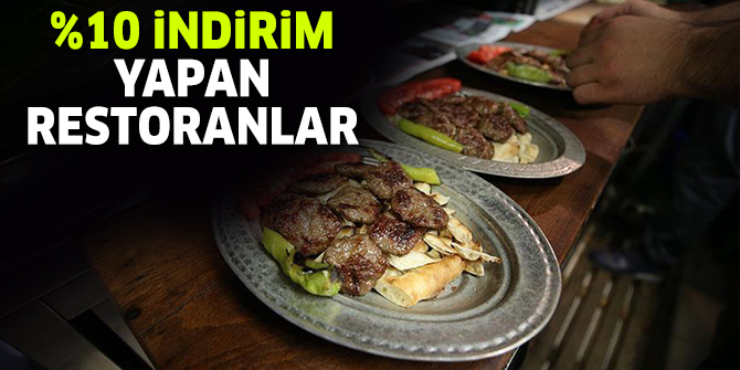 Yüzde 10 İndirim Yapan Restoranların İsimleri - Enflasyonla Topyekün Mücadele