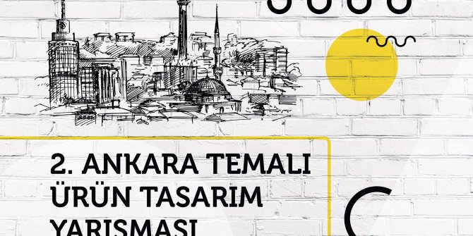 ''Ankara temalı ürün yarışması'' için geri sayım