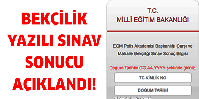 MEB Bekçilik Yazılı Sınav Sonuç Ekranı:  Bekçilik Yazılı Sınav Sonuçları Açıklandı!