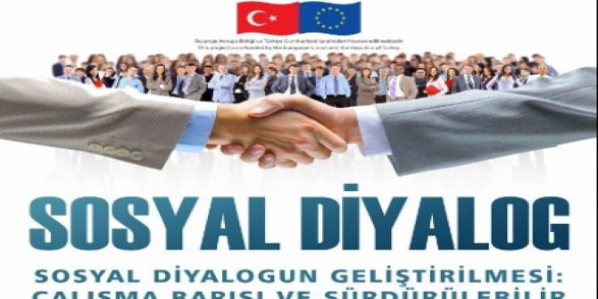 Öz: Çalışma hayatında sosyal diyalog şart