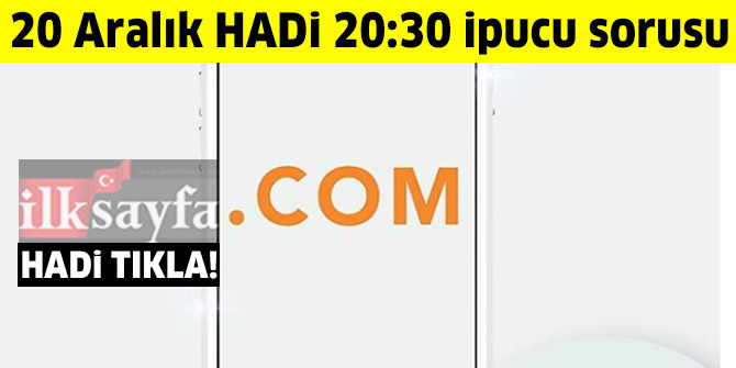 20 Aralık HADİ 20:30 ipucu: Web uzantısı .com'un açılımı nedir?