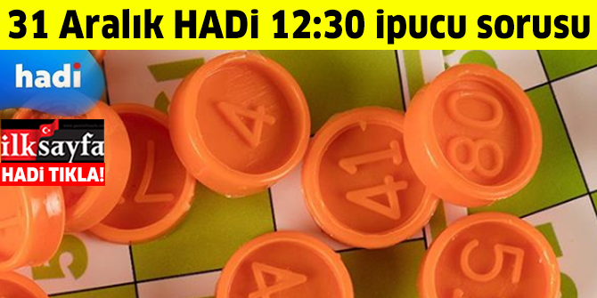 31 Aralık HADİ 12:30 ipucu: Tombala kartının adı nedir?
