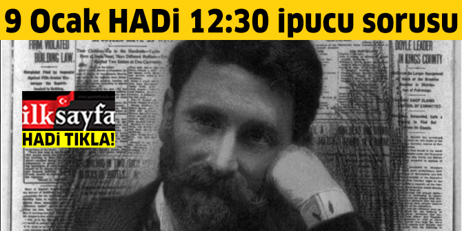 9 Ocak HADİ 12:30 ipucu sorusu: Joseph Pulitzer’in mesleği nedir?