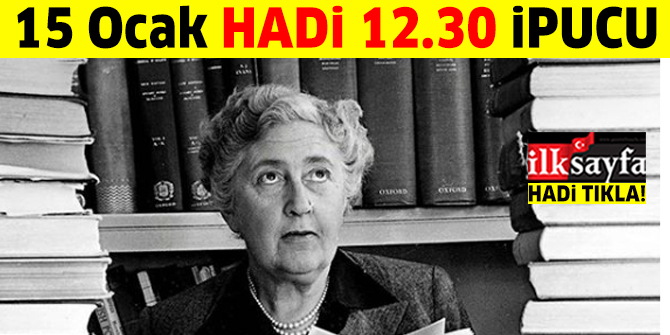 15 Ocak HADİ 12.30 ipucu: Dedektif Hercule Poirot nerelidir?