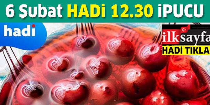 6 Şubat 12.30 HADİ ipucu: Kuru meyvenin şekerli suyla kaynatılmasıyla yapılan içecek hangisidir? 12.30 ipucu cevabı